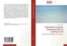 Обложка Taxonomie du genre Sargassum dans le pacifique sud