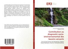 Contribution au diagnostic socio-environnemental des bassins versants kitap kapağı