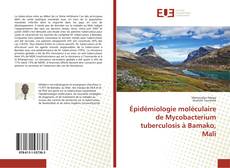 Capa do livro de Épidémiologie moléculaire de Mycobacterium tuberculosis à Bamako, Mali 
