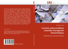 Bookcover of Couches polycristallines orientées d''aragonite biomimétique