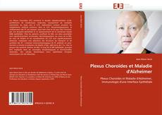Capa do livro de Plexus Choroïdes et Maladie d'Alzheimer 