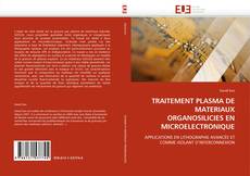 Обложка TRAITEMENT PLASMA DE MATERIAUX ORGANOSILICIES EN MICROELECTRONIQUE
