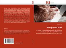 Bookcover of Eduquer et Prier