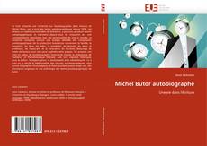 Michel Butor autobiographe kitap kapağı