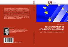 REGIONALISATION ET INTEGRATION EUROPEENNE的封面
