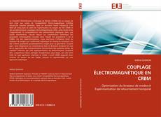 Bookcover of COUPLAGE ÉLECTROMAGNÉTIQUE EN CRBM