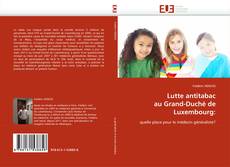 Buchcover von Lutte antitabac au Grand-Duché de Luxembourg: