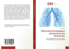 Capa do livro de Effets pharmacologiques pulmonaires des flavonoides 