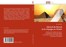 Gérard de Nerval et le Voyage en Orient kitap kapağı