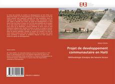 Couverture de Projet de developpement communautaire en Haiti