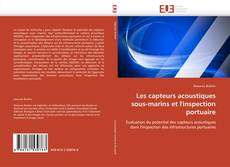 Capa do livro de Les capteurs acoustiques sous-marins et l'inspection portuaire 