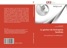 Bookcover of La gestion de l'entreprise familiale