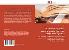 Buchcover von La Voix des citations comme la voie dans une étude investigatrice