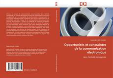 Capa do livro de Opportunités et contraintes de la communication électronique 