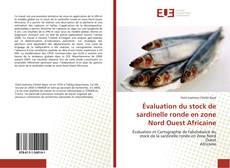 Buchcover von Évaluation du stock de sardinelle ronde en zone Nord Ouest Africaine