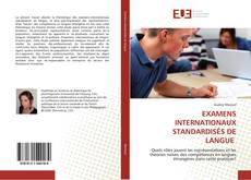 Bookcover of EXAMENS INTERNATIONAUX STANDARDISÉS DE LANGUE
