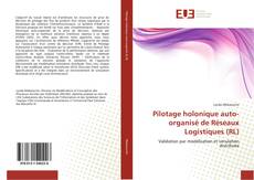 Buchcover von Pilotage holonique auto-organisé de Réseaux Logistiques (RL)