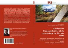 Copertina di Etude de la biodégradabilité et du compostage de déchets verts