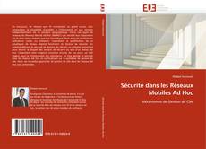 Bookcover of Sécurité dans les Réseaux Mobiles Ad Hoc