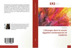 Buchcover von L'étranger dans le roman égyptien contemporain et moderne