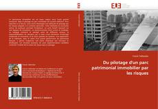 Bookcover of Du pilotage d''un parc patrimonial immobilier par les risques