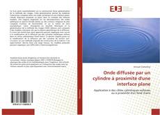 Buchcover von Onde diffusée par un cylindre à proximité d'une interface plane