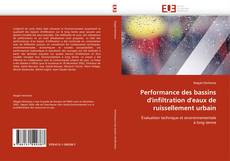 Bookcover of Performance des bassins d''infiltration d''eaux de ruissellement urbain