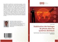 Capa do livro de Stabilisation des horloges de phases dans les systèmes distribués 