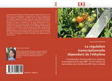 Buchcover von La régulation transcriptionnelle dépendant de l’éthylène