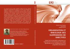 Buchcover von ORGANISATION ET RHEOLOGIE DES SUSPENSIONS DE SMECTITES