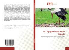 Capa do livro de La Cigogne blanche en Algérie 