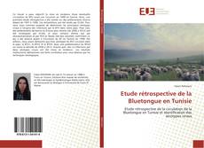 Etude rétrospective de la Bluetongue en Tunisie kitap kapağı