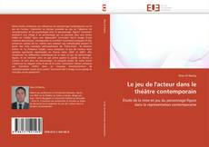Capa do livro de Le jeu de l'acteur dans le théâtre contemporain 