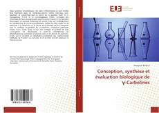 Copertina di Conception, synthèse et évaluation biologique de γ-Carbolines
