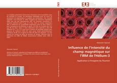 Buchcover von Influence de l’intensité du champ magnétique sur l’IRM de l'Hélium-3