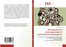 Buchcover von Microparticules procoagulantes et traumatisme crânien grave