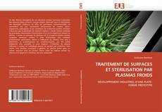 Bookcover of TRAITEMENT DE SURFACES ET STERILISATION PAR PLASMAS FROIDS