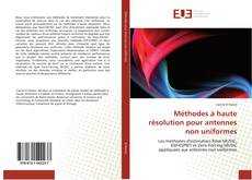 Capa do livro de Méthodes à haute résolution pour antennes non uniformes 