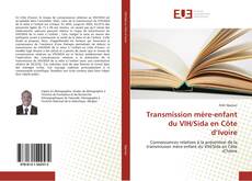 Transmission mère-enfant du VIH/Sida en Côte d’Ivoire kitap kapağı