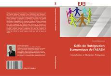 Défis de l'Intégration Economique de l'ASAEN kitap kapağı