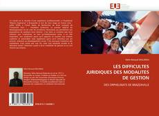 Buchcover von LES DIFFICULTES JURIDIQUES DES MODALITES DE GESTION