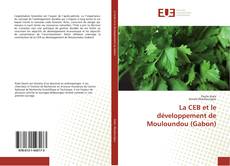 Buchcover von La CEB et le développement de Mouloundou (Gabon)