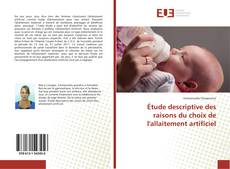 Étude descriptive des raisons du choix de l'allaitement artificiel的封面