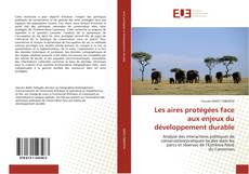 Bookcover of Les aires protégées face aux enjeux du développement durable