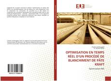 OPTIMISATION EN TEMPS RÉEL D’UN PROCÉDÉ DE BLANCHIMENT DE PÂTE KRAFT的封面