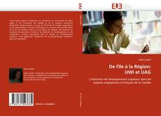 Bookcover of De l''ile à la Région: UWI et UAG