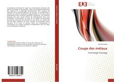 Bookcover of Coupe des métaux
