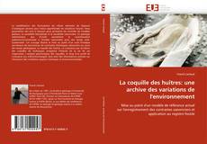 Обложка La coquille des huîtres: une archive des variations de l''environnement
