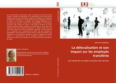 Buchcover von La délocalisation et son impact sur les employés transférés