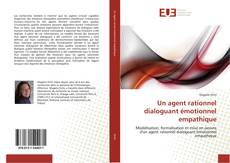 Buchcover von Un agent rationnel dialoguant émotionnel empathique